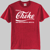 Choke - 50/50 Cotton/Poly T Shirt